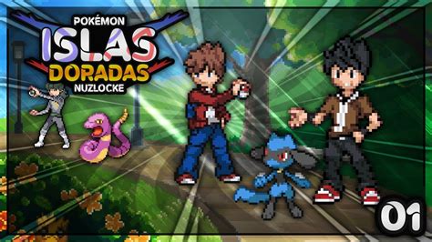 POKÉMON ISLAS DORADAS NUZLOCKE 01 INICIAMOS NUESTRA HISTORIA EN