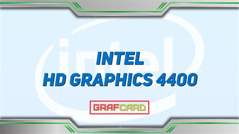 Обзор Intel HD Graphics 4400