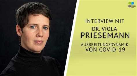 Interview Mit Dr Viola Priesemann Ausbreitungsdynamik Von Covid 19