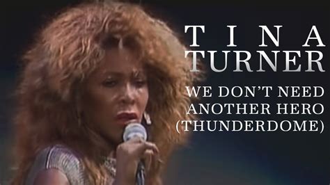 Tina Turner We Don T Need Another Hero Official Music Video Live