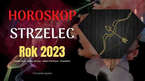 Strzelec Horoskop Na Rok Tarot Youtube