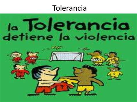 La Tolerancia