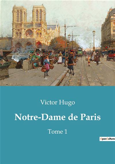 Notre Dame De Paris Tome Broch Victor Hugo Achat Livre Fnac