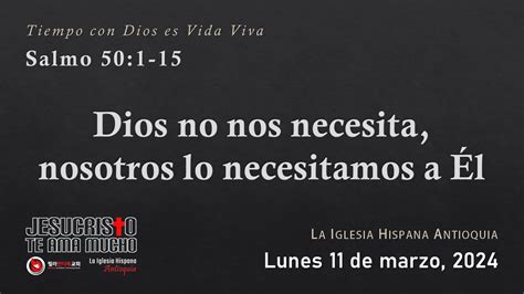 Devocional Salmo Dios No Nos Necesita Nosotros Lo