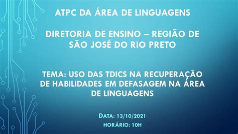 Atpc Da Rea De Linguagens Uso Das Tdics Na Recupera O