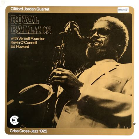 Clifford Jordan Quartet – Royal Ballads | Releases | Discogs