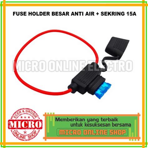 Jual Fuse Holder Blade Besar Waterproof Dan Fuse A Rumah Sekring Anti