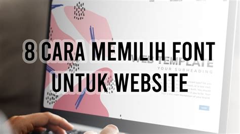 Cara Memilih Font Untuk Desain Website Youtube