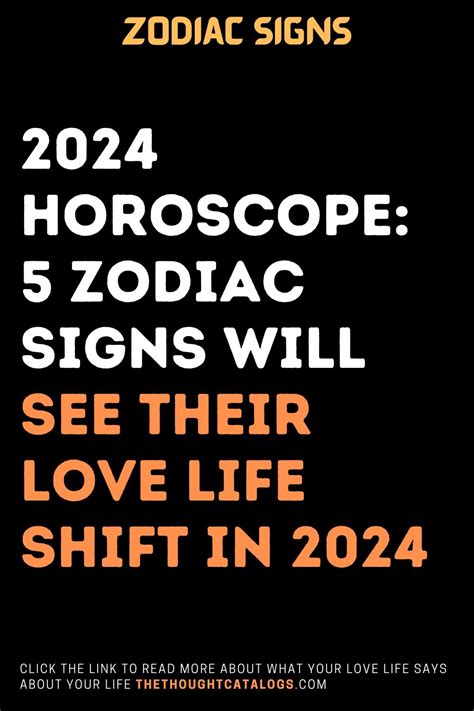 2024 Horoscope 5 Zodiac Signs Will See Their Love Life Shift In 2024