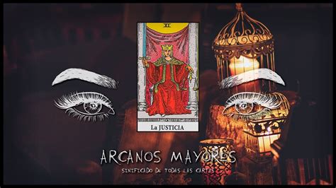 La Justicia Tarot Significado De La Carta Arcano Mayor En Espa Ol