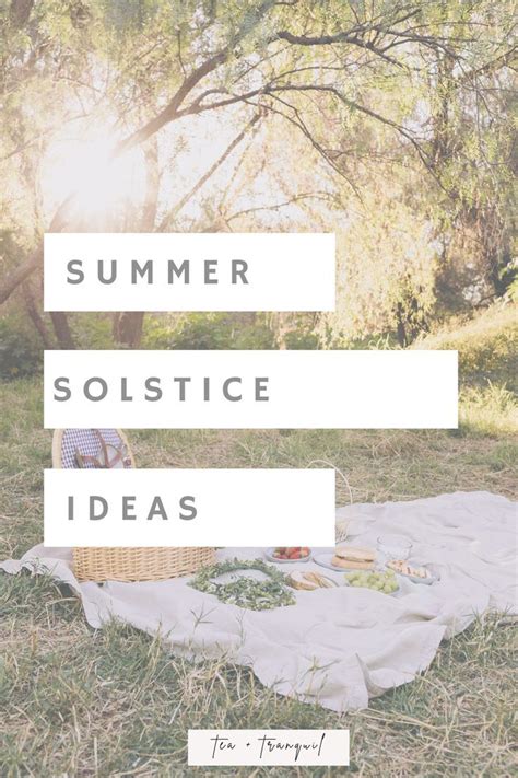 Summer Solstice Rituals And Ideas In 2024 Summer Solstice Summer