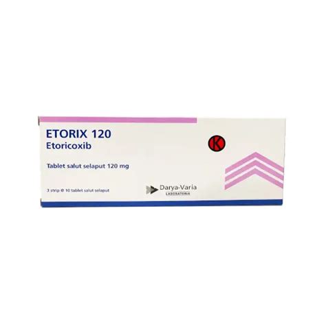 Etorix 120 Mg 10 Tablet Kegunaan Efek Samping Dosis Dan Aturan