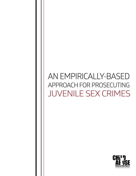 Apa An Empirically Based Approach For Prosecuting Juvenile Sex Crimes