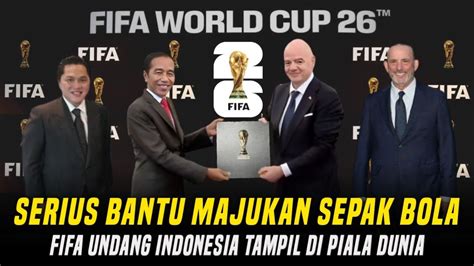 KABAR GEMBIRA FIFA UNDANG TIMNAS INDONESIA TAMPIL DI PIALA DUNIA