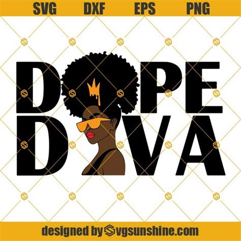 Dope Diva Svg Queen Svg Afro Queen Svg Black Queen Svg Afro Woman