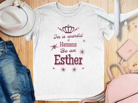 Queen Esther Youth Top Character And Courage T Shirt Esther Shirt Purim