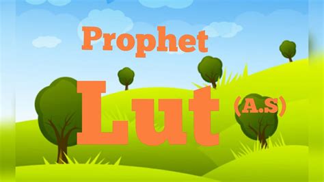 Story Of Prophet Lut Asoasis Islamic Channel Youtube