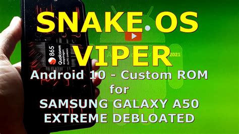 Snake OS Viper For Samsung Galaxy A50 Android 10 Gaming ROM YouTube