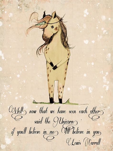 Unicorn Quote If You Ll Believe In Me I Ll Believe In By Holli