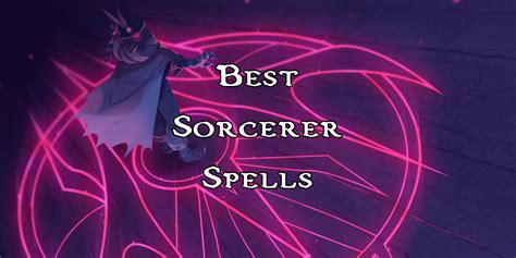 Best Sorcerer Spells (DnD 5e) – Mym's Well