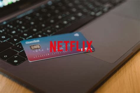 Cómo pagar Netflix con la tarjeta de crédito