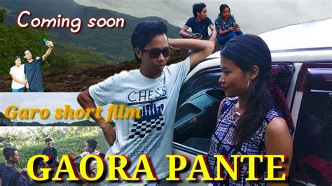 Gaora Pante Garo Short Film Coming Soon Youtube