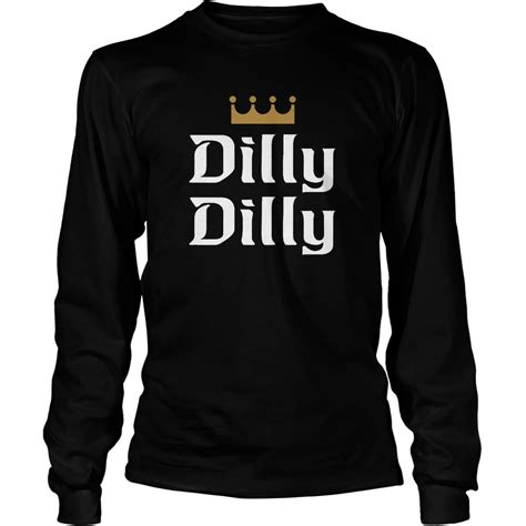 Bud Light Official Dilly Dilly Shirt, Hoodie, Sweater, Longsleeve T ...