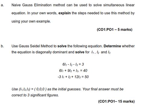 Solved A Naive Gauss Elimination Method Can Be Used To