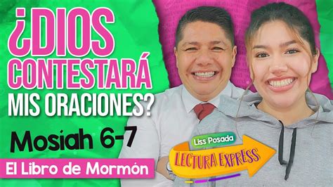 El Libro de Mormón Lectura Express con Liss Posada Dios contestará