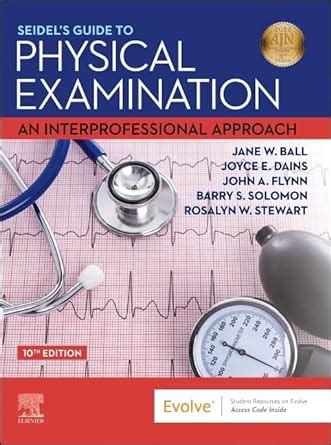 Seidel S Guide To Physical Examination An Interprofessional Approach