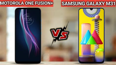 Motorola One Fusion Plus Vs Samsung Galaxy M Samsung Galaxy M Vs