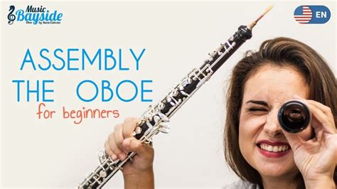 Beginning Oboe Basics Putting It Together Assembly Musicbayside