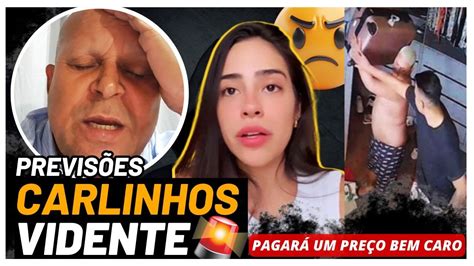 Alerta I Previs Es De Carlinhos Vidente Youtube