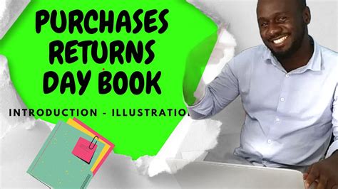 Recording Purchases Returns The Purchases Returns Day Book Explained