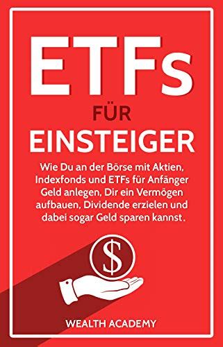 Etfs F R Einsteiger Wie Du An Der B Rse Mit Aktien Indexfonds Und