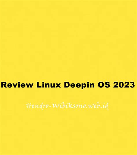 Review Linux Deepin OS 2023