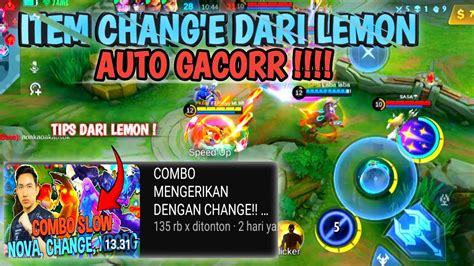 Lemon Sebut Chang E Hero Op Pake Item Dari Dia Mobile Legends Youtube