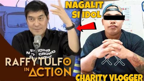 Raffy Tulfo Nagalit Sa Isang Charity Vlogger Ng Taguig Youtube