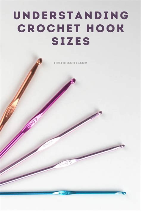 Crochet Hook Size Guide Understanding Crochet Hook Sizes And How They Affect Your Crochet Projects