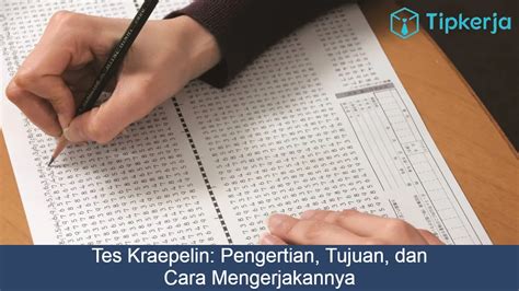 Tes Kraepelin: Pengertian, Tujuan, Dan Cara Mengerjakannya - Tip Kerja