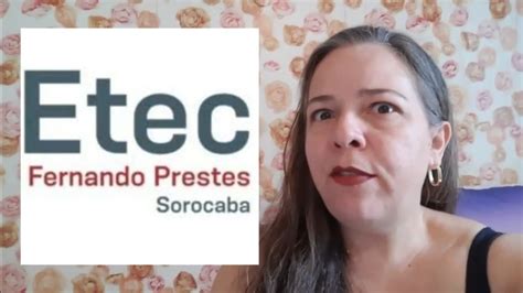 Conhe A A Etec Fernando Prestes Em Sorocaba Sp E Como Se Inscrever No