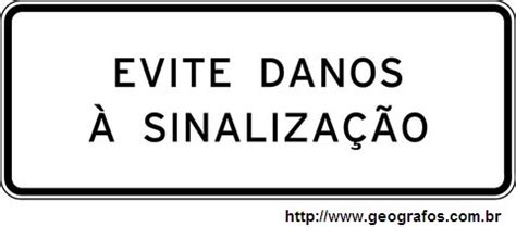 Evite Danos A Sinalização Esta É Uma Placa De - Evite Sinais Para Meninos