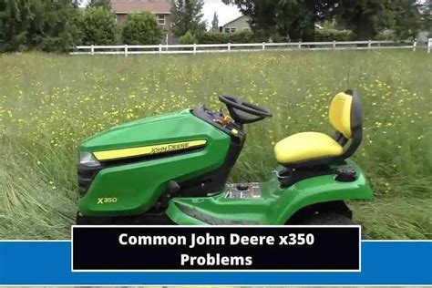 Top John Deere X Problems Troubleshooting