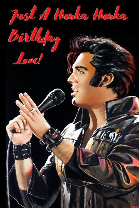 Hunka Hunka Birthday Love Elvis Presley Birthday Card Comes Etsy