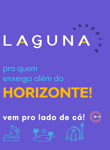 Laguna Shopping Maca Vem Para O Lado De C