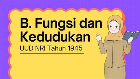 B Fungsi Dan Kedudukan UUD NRI Tahun 1945 YouTube