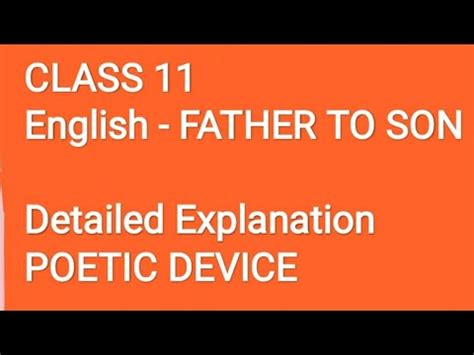 Class Eng Father To Son Detailed Explanation Poetic Device Youtube