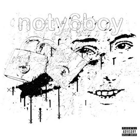 Noty6boy Noty6boy Lyrics And Tracklist Genius