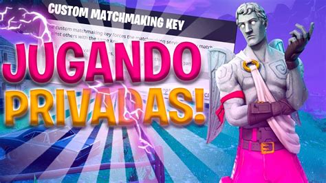 🎁🔴🎁partidas Privadas Fortnite En Directo Ahora Mismo Vivocon🎁premio🎁