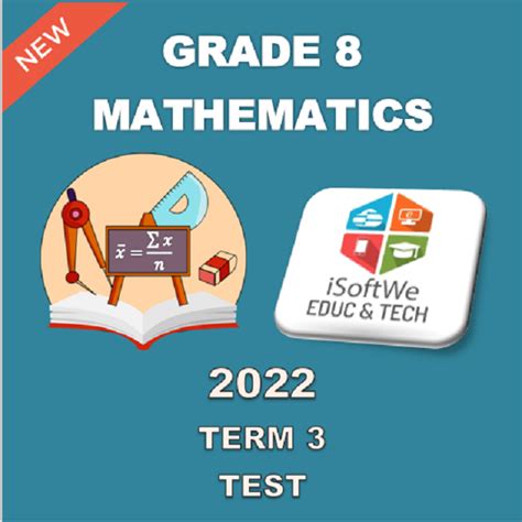 2022 Term 3 Grade 8 Mathematics Test • Teacha